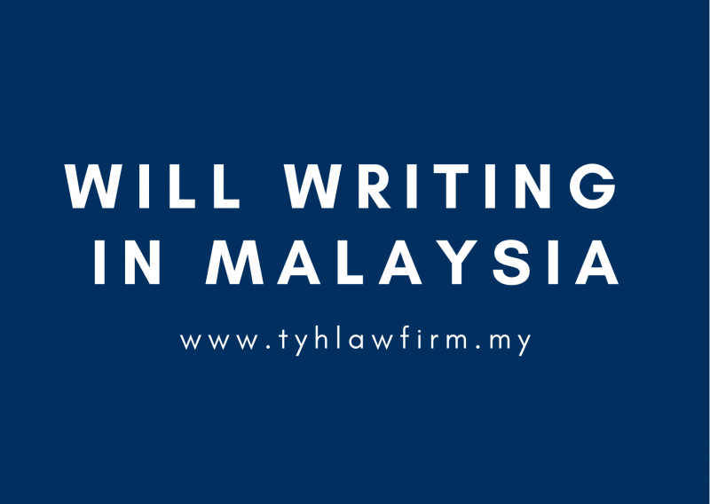 how-to-write-your-own-will-in-malaysia-tyh-co-affordable-divorce-family-law-firm-kl